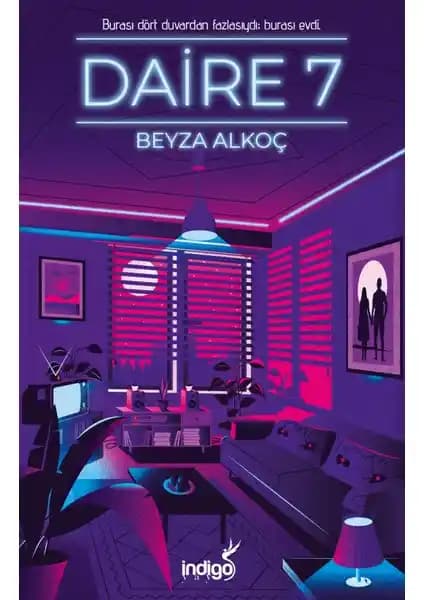 İndigo Kitap Daire 7 Beyza Alkoç'un Derinlikli Romanı ve Temaları
