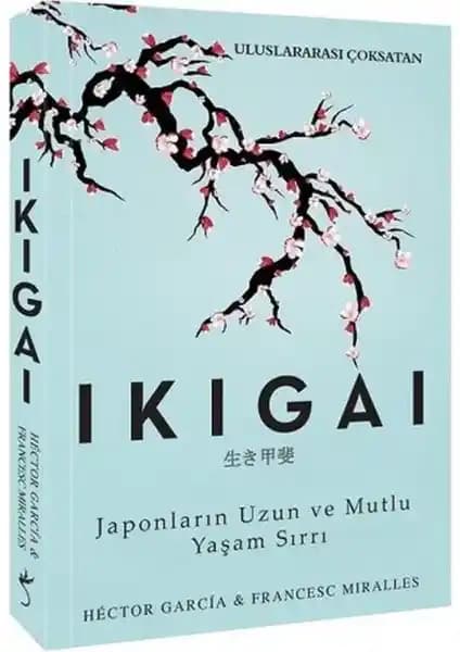 İndigo Kitap Ikigai: Japonların Uzun ve Mutlu Yaşam Sırrını Keşfetme Rehberi