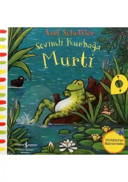 İş Bankası Kültür Yayınları Hareketli Sevimli Kurbağa Murti Çocuklar İçin Eğlenceli ve Eğitici Kitap