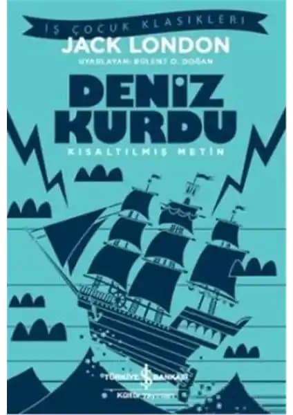 İş Bankası Kültür Yayınları’ndan Deniz Kurdu: Macera ve Çocuk Klasikleri Buluşması
