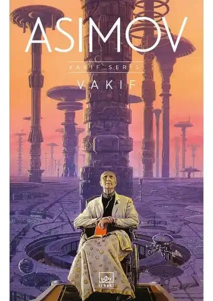 Isaac Asimov'un Vakıf Serisi: Bilim Kurgu Edebiyatının En İkonik ve Etkileyici Klasiği