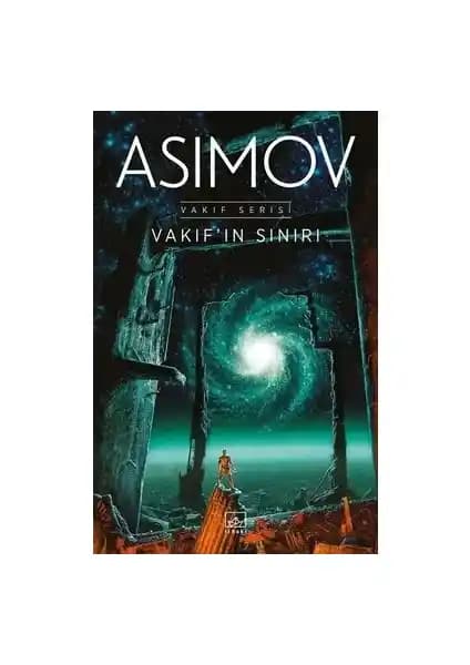 Isaac Asimov’un Vakıf Serisi Türkçe Baskısı: Bilimkurgu ve Toplum Analizleri
