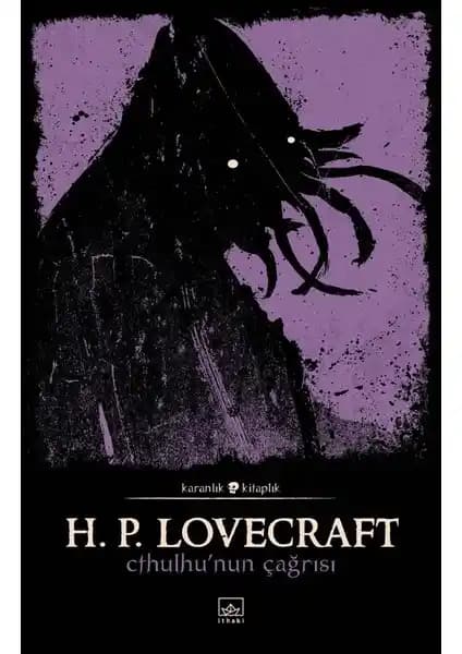İthaki Yayınları'ndan Lovecraft Cthulhu'nun Çağrısı Eseri Hakkında Detaylı Bilgi