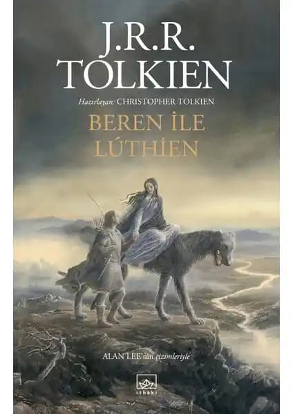 J.R.R. Tolkien’in Beren ile Lúthien Eseri Üzerine Derinlemesine İnceleme ve Analiz