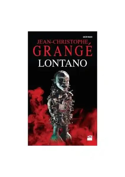 Jean-Christophe Grange'in 'Lontano' Romanı: Gerilim ve Gizem Dolu Bir Macera
