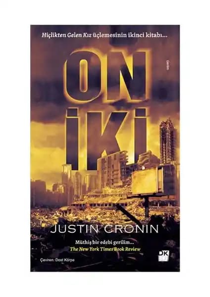 Justin Cronin'in On İki Romanı: Distopik Bir Dünya ve Hayatta Kalma Mücadelesi