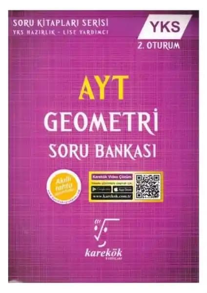 Karekök Yayıncılık AYT Geometri Soru Bankası 2. Oturum Detaylı İnceleme ve Kullanım Avantajları
