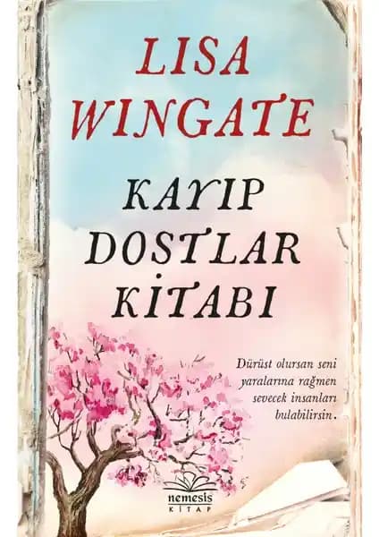 Kayıp Dostlar Kitabı: Lisa Wingate’in Tarih ve İnsan Hikâyelerini Birleştiren Romanı