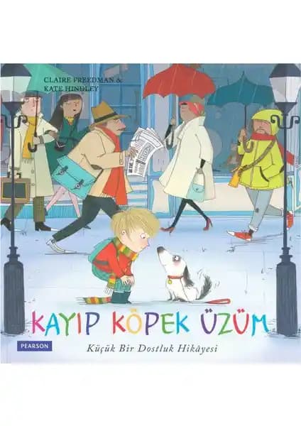 Kayıp Köpek Üzüm: Çocuklar İçin Öğretici ve Eğlenceli Bir Masal Kitabı