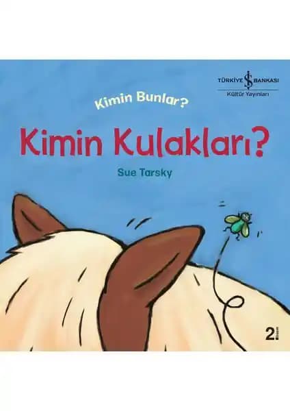 Kimin Kulakları? Kimin Bunlar? Çocuklar İçin Duyular ve Kulak Tipleri Hakkında Öğretici Kitap