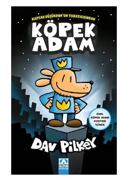 Köpek Adam 1 Dav Pilkey'in Çocuklar İçin Macera Dolu Çizgi Romanı