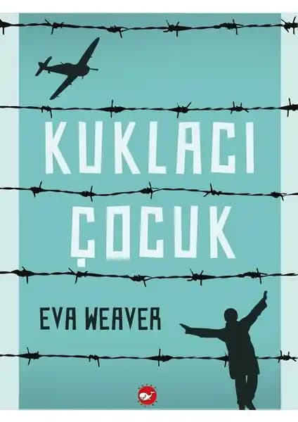 Kuklacı Çocuk Eva Weaver: Savaş, Umut ve Aile Bağlarını Anlatan Çocuk Hikayesi