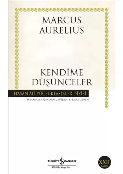 Marcus Aurelius'in Kendime Düşünceler Eseri: Stoacı Felsefe ve Kişisel İnceleme
