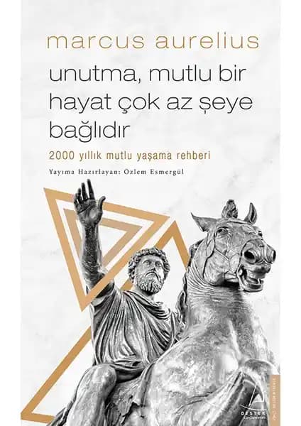 Marcus Aurelius’un Mutluluk ve Huzur Üzerine Felsefi Düşünceleri