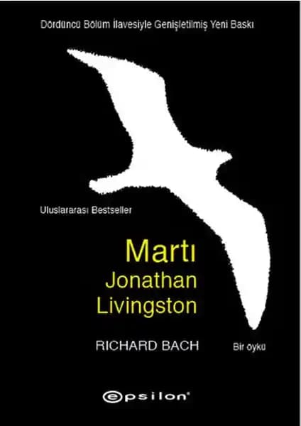 Martı Jonathan Livingston: Özgürlük ve Kendini Keşfetme Temalı İlham Verici Bir Hikaye