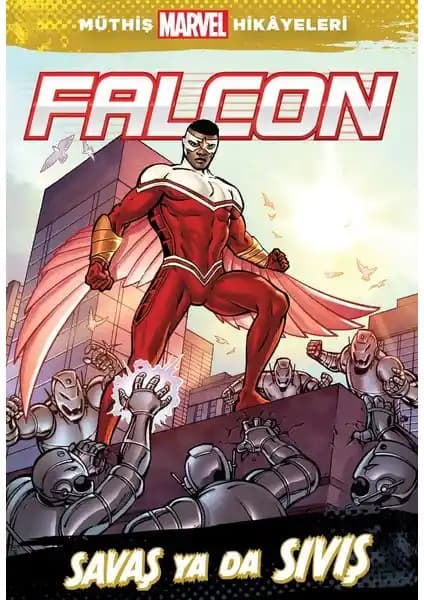 Marvel Evreninden Falcon'un Ultron'a Karşı Mücadelesiyle Liderlik ve Cesaret Temaları İşleniyor
