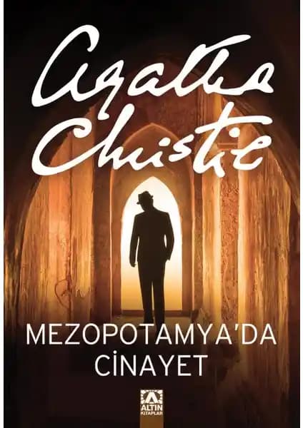 Mezopotamya’da Cinayet: Agatha Christie’nin Tarih ve Gizem Dolu Polisiye Eseri