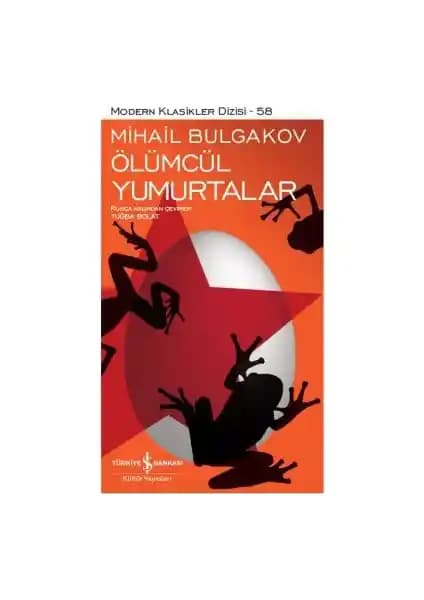 Mihail Bulgakov’un Ölümcül Yumurtalar Eseri: Bilim, Güç ve Toplumsal Eleştiri