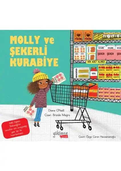Molly ve Şekerli Kurabiye: Çocuklar İçin Duygusal ve Eğitici Hikaye Kitabı