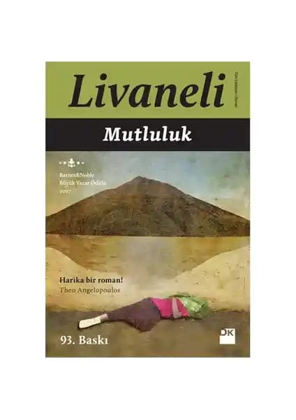 Mutluluk Romanı: Zülfü Livaneli’nin Toplumsal ve Edebi Derinlikleriyle Öne Çıkan Eseri