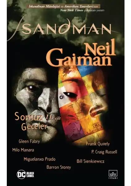 Neil Gaiman'ın Sandman Serisinin On Birinci Kitabı Sonsuz Geceler Tanıtımı ve Özellikleri