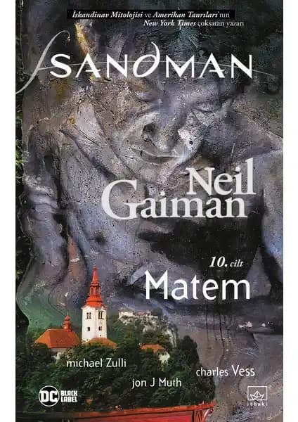 Neil Gaiman’ın Sandman 10: Matem Eseri Türkçe Baskısıyla Tematik Derinlik Sunuyor