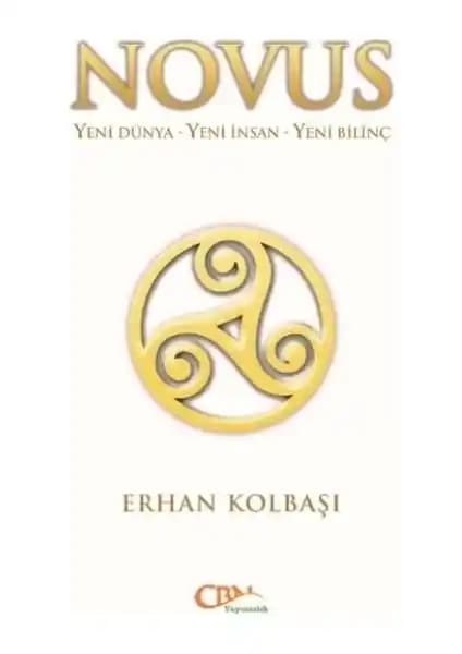 Novus - Erhan Kolbaşı: Kozmik Dönüşüm ve Bilinçaltı Keşifleriyle Derin Bir Yolculuk