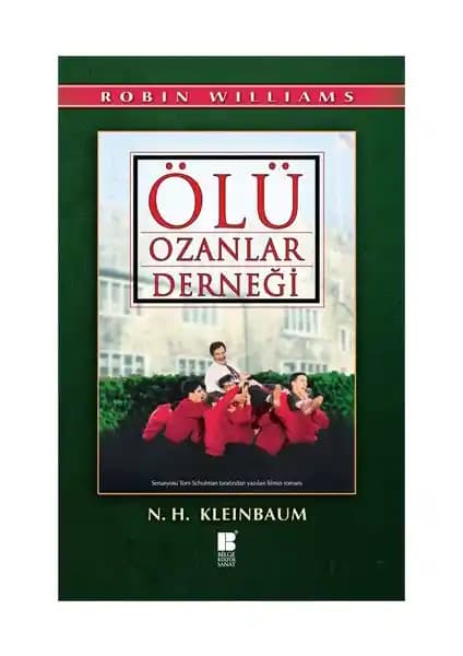 Ölü Ozanlar Derneği Romanı: Edebiyat ve Hayatın İlham Verici Buluşması