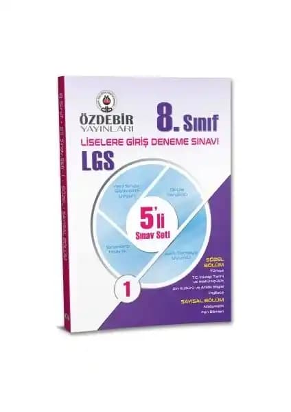 Özdebir Yayınları 8. Sınıf LGS 5'li Deneme Sınavı Pratik ve Etkili Hazırlık Kaynağı