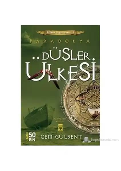 Paradokya Düşler Ülkesi: Cem Gülbent'in Hayal Gücü ve Edebiyatın Buluşması
