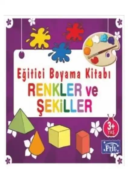Parıltı Yayınları Renkler ve Şekiller Çocuk Boyama Kitabı 3-5 Yaş için Eğitici ve Güvenli