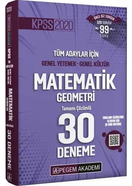 Pegem Akademi 2020 KPSS Genel Yetenek ve Genel Kültür Matematik Geometri 30 Deneme Kitabı