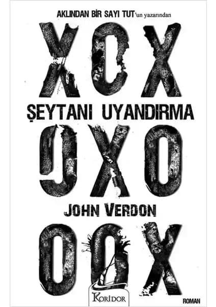 Polisiye ve psikolojik gerilim türünde sürükleyici roman: Şeytanı Uyandırma - John Verdon