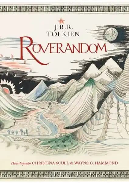Roverandom: Tolkien'in Çocuklara Yönelik Büyülü Hikayesi ve Yüksek Kaliteli Baskısı