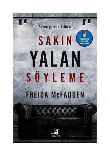 Sakın Yalan Söyleme: Freida McFadden’in Gerilim ve Gizem Dolu Romanı