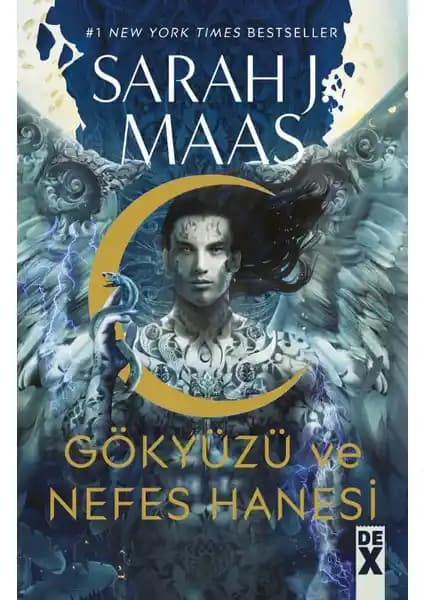Sarah J. Maas’ın Dex Kitap Gökyüzü ve Nefes Hanesi Hilal Şehir 2 Eseri İncelemesi ve Temel Özellikleri