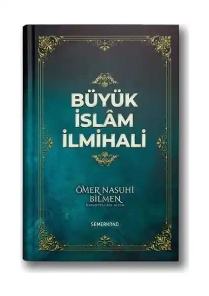 Semerkand Yayınları Büyük İslam İlmihali: Kapsamlı Dini Bilgi ve Pratik Rehberi