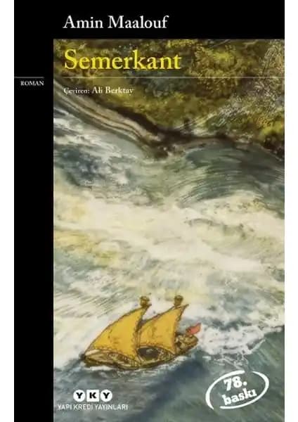 Semerkant: Amin Maalouf'un Tarih ve Edebiyatı Buluşturan Eseri