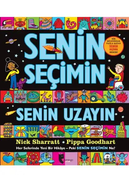 Senin Seçimin Senin Uzayın: Çocuklar İçin Hayal Gücünü Geliştiren Etkileşimli Hikaye Kitabı