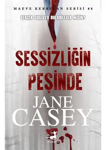 Sessizliğin Peşinde Jane Casey'nin Polisiye Harikası Detaylı ve Sürükleyici Bir Roman