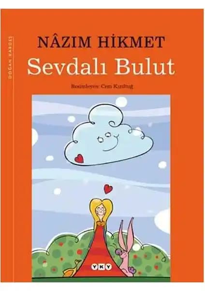 Sevdalı Bulut: Nazım Hikmet’in Çocuklar İçin Özel Edebiyat Eseri