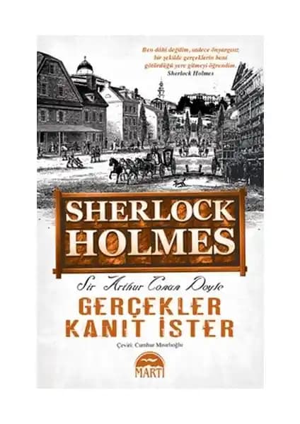Sherlock Holmes: Gerçekler Kanıt İster - Zekâ ve Gizem Dolu Dedektiflik Serisinin Parçası