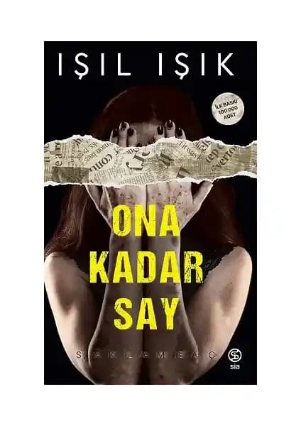 Sia Kitap Ona Kadar Say Polisiye Romanı İncelemesi ve Temel Özellikleri
