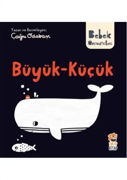 Sincap Kitap Bebek Üniversitesi: 0-2 Yaş İçin Eğitici ve Dayanıklı Çocuk Kitabı
