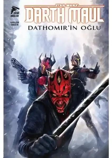 Star Wars Darth Maul Dathomir'in Oğlu Çizgi Romanı: Karanlık Güçlerin Hikayesi ve Sanatsal Detaylar
