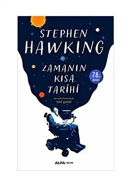 Stephen Hawking'in Zamanın Kısa Tarihi Eseri Üzerine Derinlemesine Analiz ve Bilgi