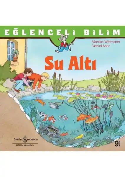 Su Altı: Eğlenceli Bilim - Çocuklar İçin Deniz ve Okyanus Dünyasını Keşfedin
