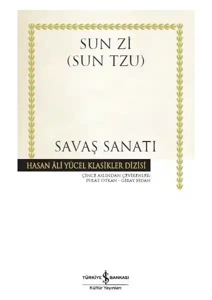 Sun Tzu'nun Savaş Sanatı Kitabının Temel Öğretileri ve Günümüz Uygulamaları