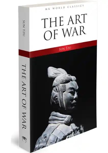 Sun Tzu'nun Savaş Sanatı: Strateji ve Liderlik Üzerine Klasik Bir İnceleme