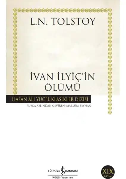 Tolstoy’un “İvan İlyiç’in Ölümü” Eseri Üzerine Derinlemesine Bir İnceleme ve Analiz